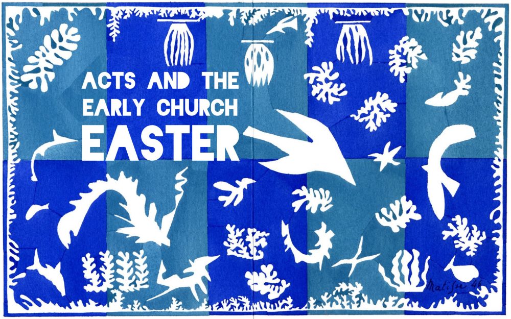 Easter and The Early Church