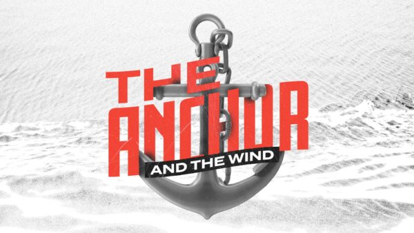 The Anchor & The Wind